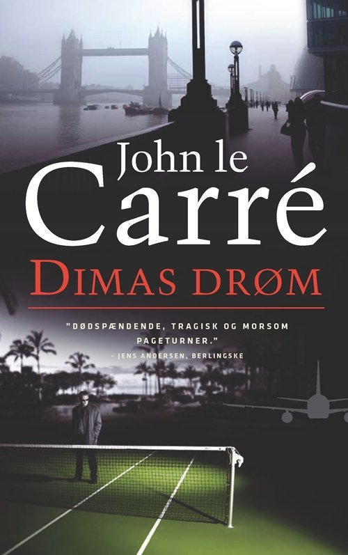 Cover for John le Carré · Dimas drøm (Gebundenes Buch) [2. Ausgabe] [Hardback] (2011)