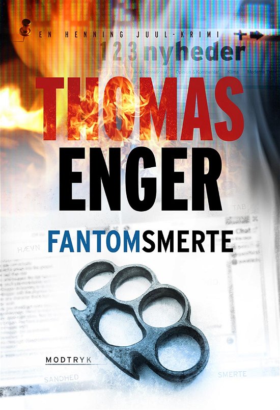 Cover for Thomas Enger · Serien om Henning Juul, 2. bind: Fantomsmerte (Gebundesens Buch) [1. Ausgabe] [Indbundet] (2011)