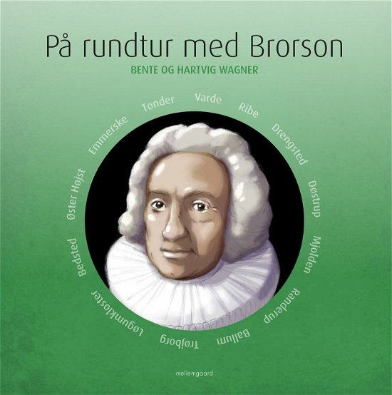 Cover for Bente og Hartvig Wagner · På rundtur med Brorson (Bound Book) [1st edition] (2022)
