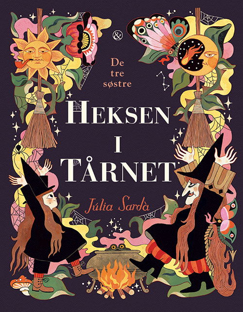 Cover for Júlia Sardà · De tre søstre: Heksen i tårnet (Innbunden bok) [1. utgave] (2025)