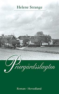 Cover for Helene Strange · Priergårdsslægten (Sewn Spine Book) [4th edition] (2004)