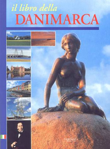 Cover for Grønlunds · The Denmark Book: Il libro della Danimarca, Italiensk (Sewn Spine Book) [1st edition] (2001)