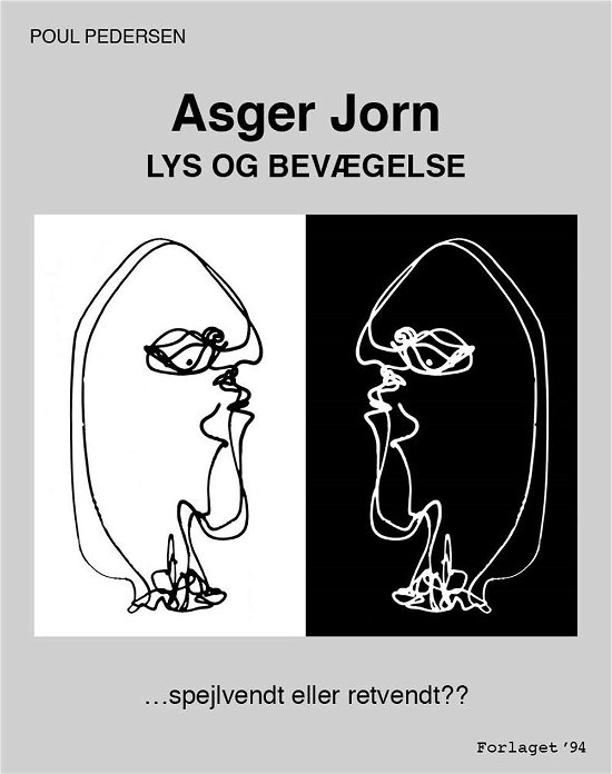 Cover for Poul Pedersen · Asger Jorn – Lys og Bevægelse (Bog)