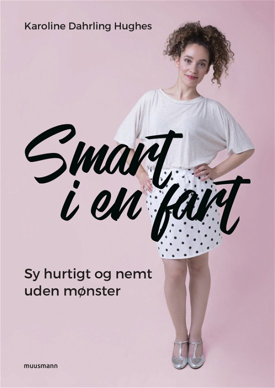 Cover for Karoline Dahrling Hughes · Smart i en fart (Gebundenes Buch) [1. Ausgabe] (2018)