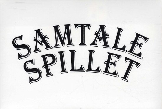 Carl-Mar Møller · Samtalespillet (SPIEL) [1. Ausgabe] (2012)