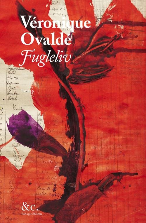 Cover for Véronique Ovaldé · Fugleliv (Sewn Spine Book) [1. Painos] (2014)