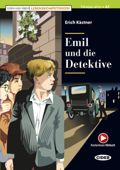 Cover for Erich Kastner · Lesen und Uben - Lebenskompetenzen: Emil und die Detektive + Audio + App (Pocketbok) (2020)