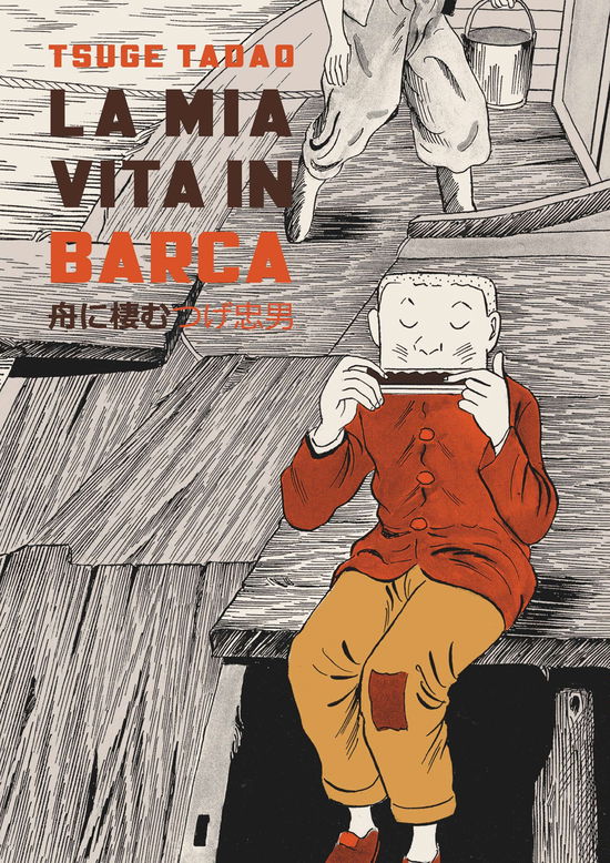 Cover for Tadao Tsuge · La Mia Vita In Barca. Ediz. Integrale (Book)