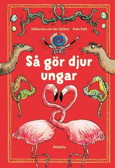 Cover for Katharina Von Der Gathen · Så gör djur ungar (Indbundet Bog) (2019)