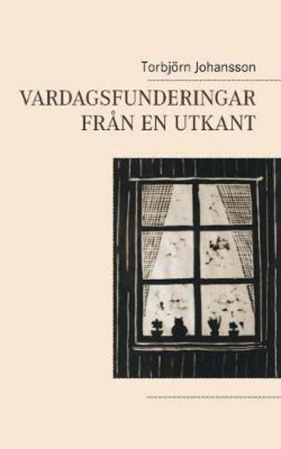 Cover for Johansson · Vardagsfunderingar från en ut (Buch) (2018)