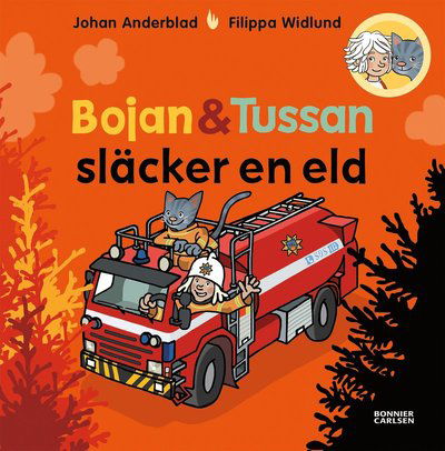 Cover for Johan Anderblad · Bojan och Tussan släcker en eld (Indbundet Bog) (2022)