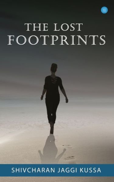 Cover for Shivcharan Jaggi Kussa · The Lost Footprints (Pocketbok) (2019)
