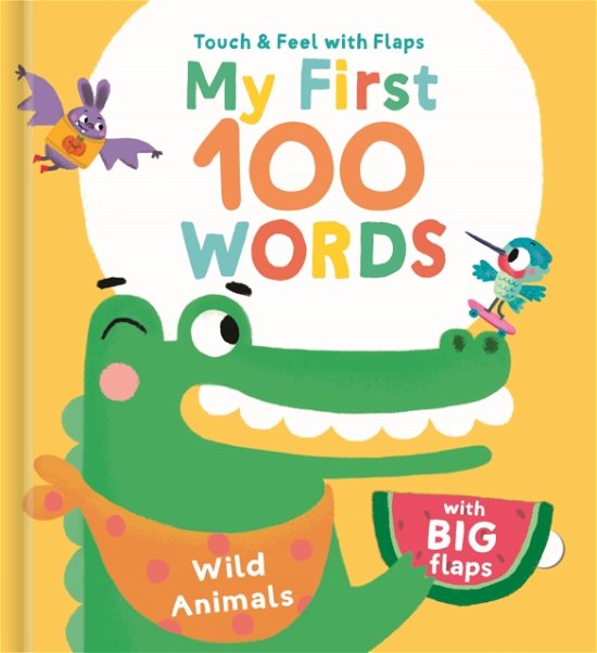 Cover for Wild Animals - My First 100 Words Touch &amp; Feel (Board book) (2022)