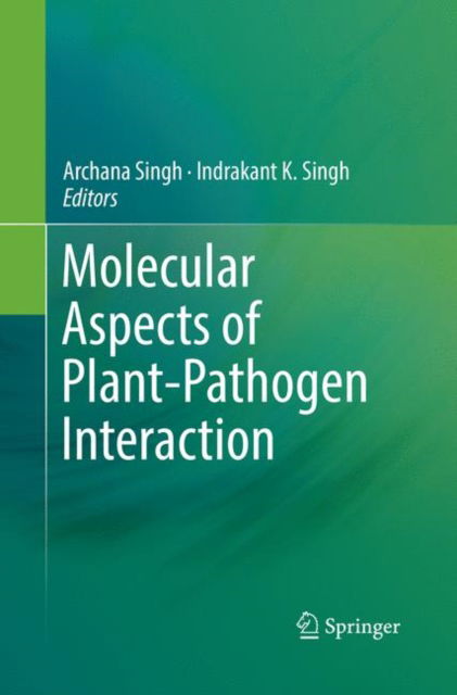 Cover for Molecular Aspects of Plant-Pathogen Interaction (Paperback Book) [Softcover reprint of the original 1st ed. 2018 edition] (2018)