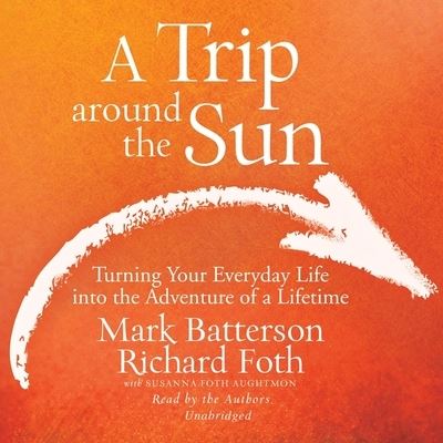 Cover for Mark Batterson · Trip Around the Sun (CD) (2015)