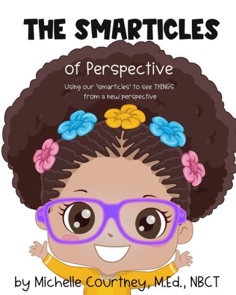 Cover for Michelle Courtney · The Smarticles of Perspective (Paperback Book) (2021)