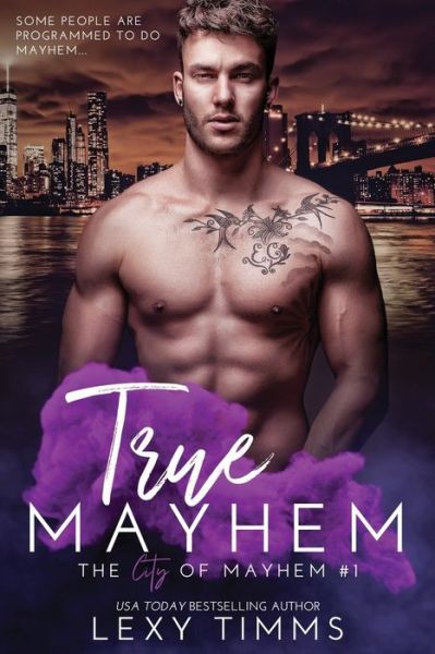 Cover for Lexy Timms · True Mayhem - The City of Mayhem (Paperback Book) (2021)