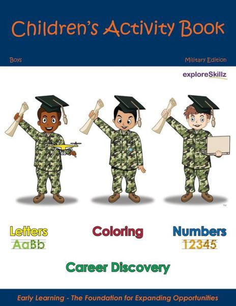 Cover for Exploreskillz Education Publishing · Children's Activity Book - Military Edition Boys: Early Childhood Learning Activity Books for Boys - Exploreskillz Children's Activity Books (Pocketbok) (2021)