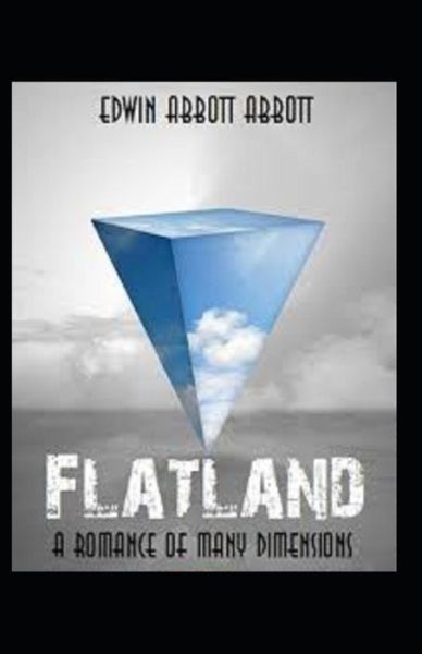 Cover for Edwin A Abbott · &quot;Flatland A Romance of Many Dimensions (classics illustrated) (Paperback Book) (2021)