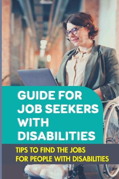 Cover for Noble VICIC · Guide For Job Seekers With Disabilities (Paperback Book) (2021)