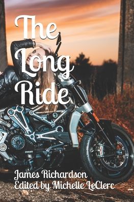 Cover for James Richardson · The Long Ride (Paperback Bog) (2020)