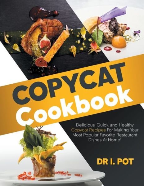 Cover for I Pot · Copycat Cookbook (Paperback Bog) (2020)