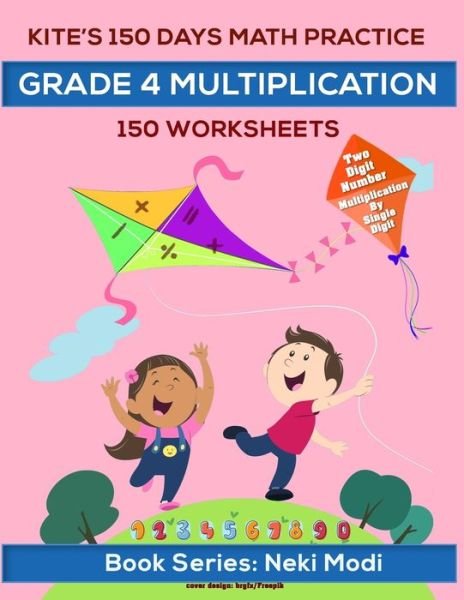 Cover for Neki Modi · Kite's 150 Days Math Practice (Paperback Bog) (2021)