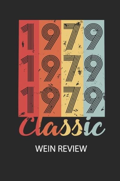 Cover for Divory Notizbuch · 1979 Classic - Wein Review (Pocketbok) (2020)