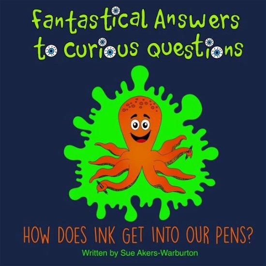 Cover for Sue Akers-Warburton · Fantastical Answers to Curious Questions (Paperback Bog) (2020)