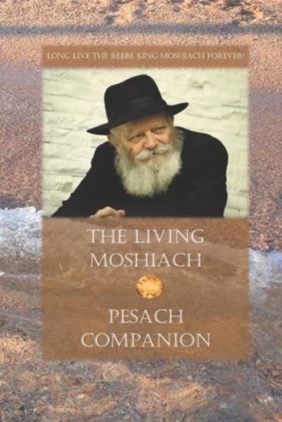 Cover for Ilanna M Benyaminson · The Living Moshiach Pesach companion (Paperback Book) (2020)