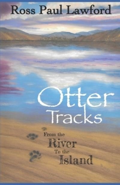 Ross Paul Lawford · Otter Tracks (Paperback Bog) (2020)