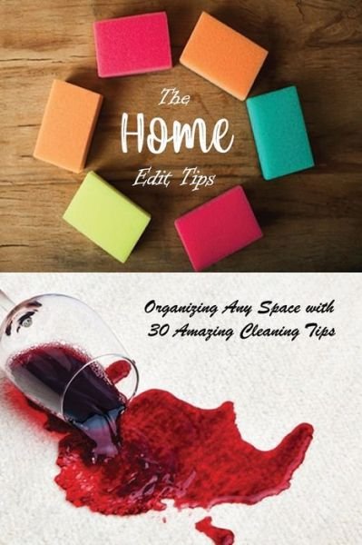 Cover for Caleb Boatright · The Home Edit Tips (Paperback Bog) (2020)