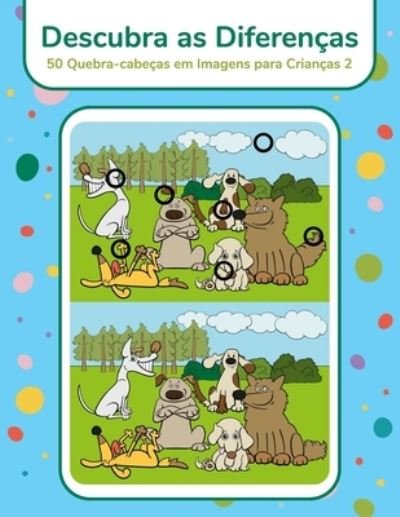 Cover for Nick Snels · Descubra as Diferencas - 50 Quebra-cabecas em Imagens para Criancas 2 (Paperback Bog) (2021)