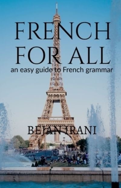 Cover for Bejan Irani · French for All (Paperback Book) (2021)