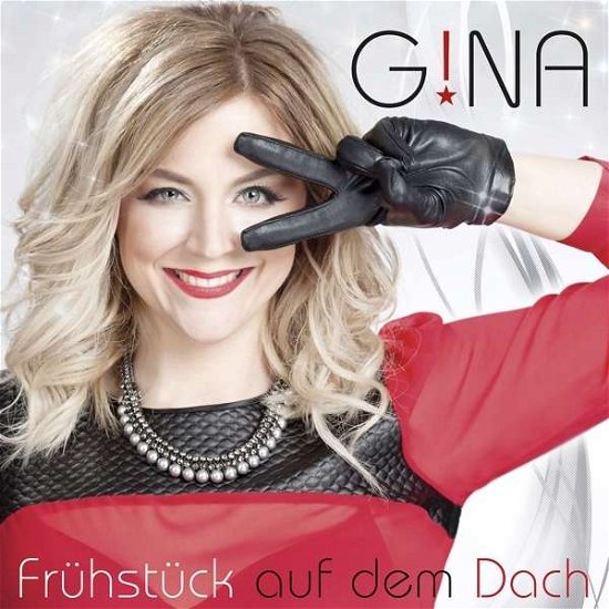 Fruhstuck Auf Dem Dach - Gina - Musiikki - KOCH - 0602547872456 - torstai 11. elokuuta 2016