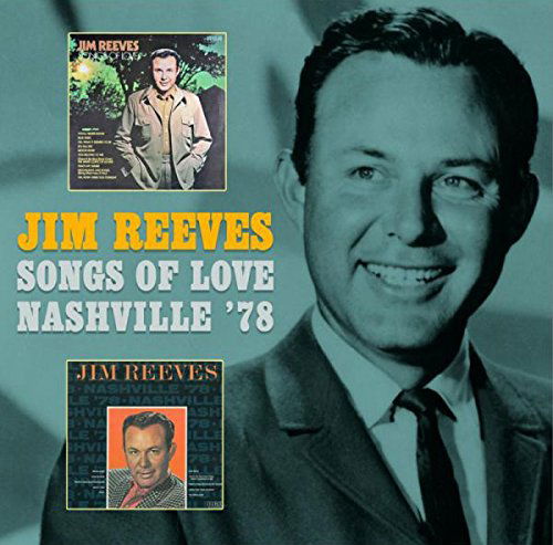 Jim Reeves · Songs Of Love / Nashville '78 (CD) (2015)