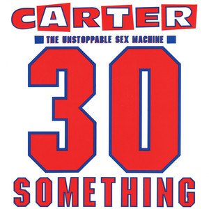 Cover for Carter Usm · 30 Something  (RSD 2023) (LP) (2023)