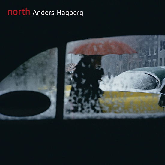 Anders Hagberg: North - Anders Hagberg - Musik - PROPHONE - 0822359002456 - 25 september 2020