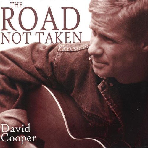 Cover for David Cooper · Road Not Taken (CD) (2006)