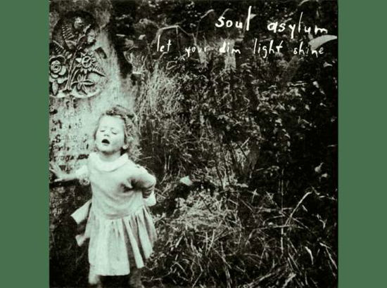 Cover for Soul Asylum · Let Your Dim Light Shine (Limited Coke Clear with (LP) [Coloured edition] (2020)