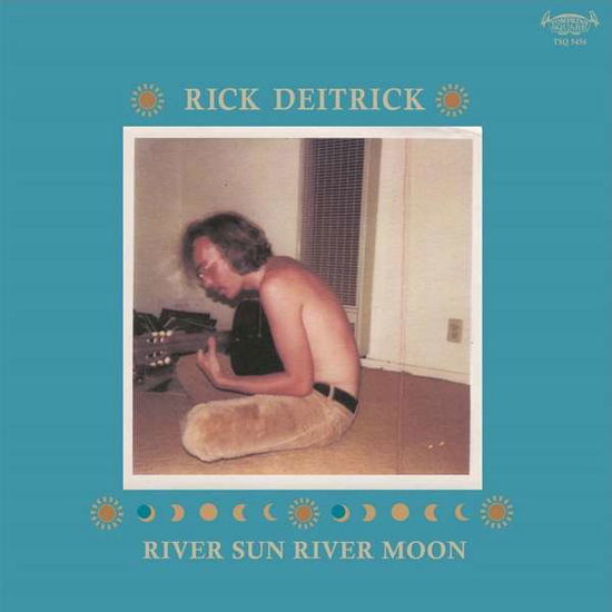 Cover for Rick Deitrick · River Sun River Moon (LP) (2017)