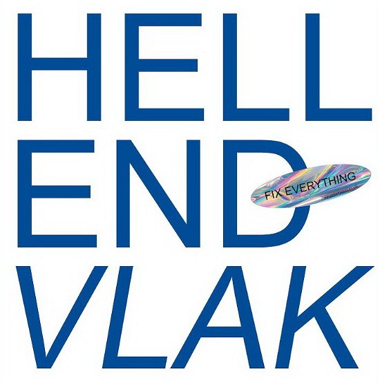 Cover for Fix Everything · Hellend Vlak (LP) (2021)