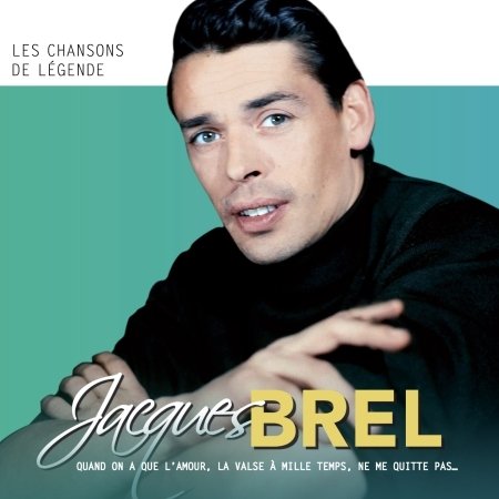 Cover for Jacques Brel · Chansons De Legende (CD) (2020)
