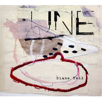 Cover for Diane Tell · Une (CD) (2015)