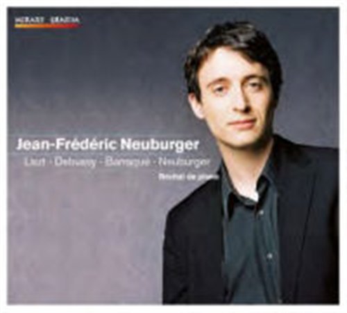 Cover for Jean-Frederic Neuburger · Liszt Funerailles. Neuburger (B.1986) Maldoror. Barraque (1928-1973) Sonata For Piano. D (CD) (2017)