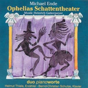 Cover for Ende / Duo Pianoworte · Ophelias Schattentheater (CD) (2001)