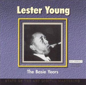 Cover for Lester Young · The Basie Years (CD) (2001)