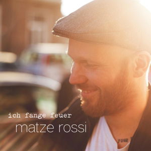 Cover for Matze Rossi · Ich Fange Feuer (LP) (2016)