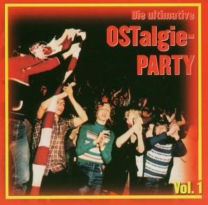 Ultmative Ostalgie Party Vol.1 - V/A - Musikk - CHOICE OF MUSIC - 4040589201456 - 20. januar 2006