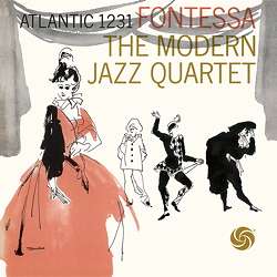 Fontessa - Modern Jazz Quartet - Música - SPEAKERS CORNER RECORDS - 4260019715456 - 1 de novembro de 2017